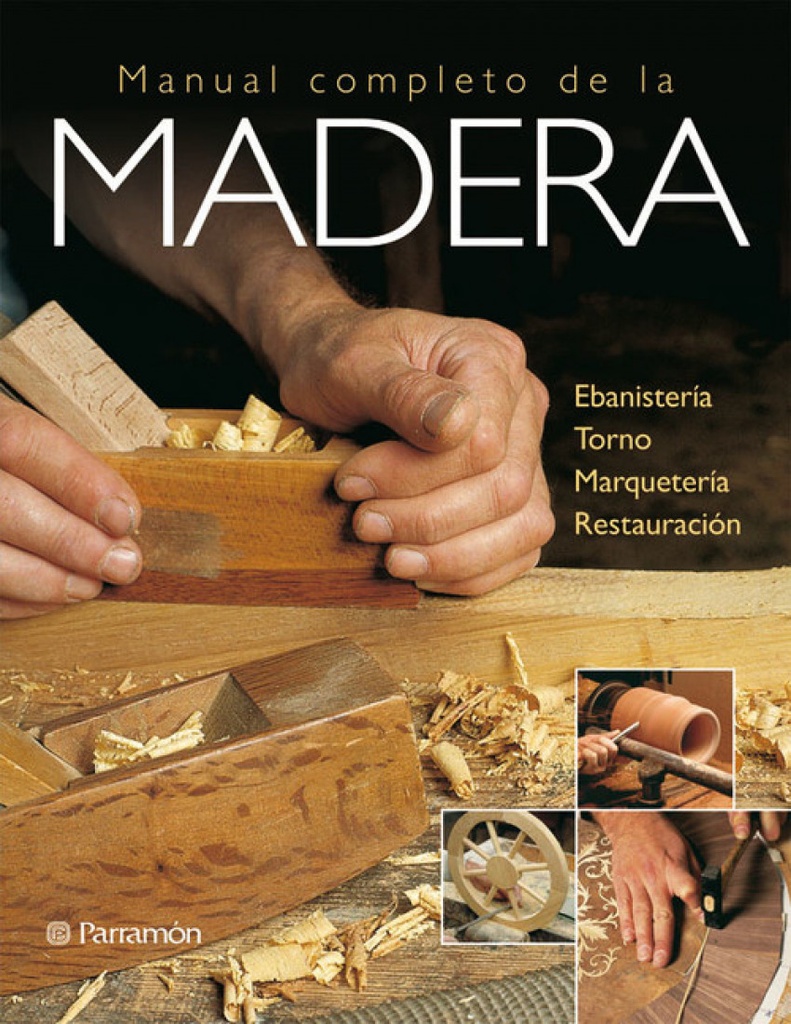 [9788434233027] Manual completo de la madera