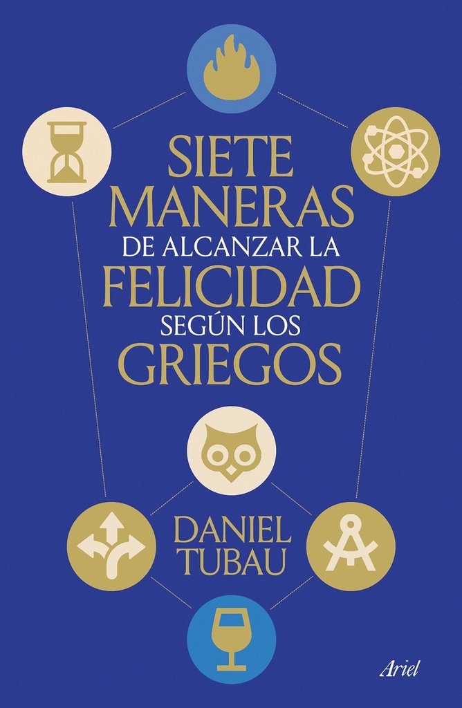 [9788434439009] Siete maneras de alcanzar la felicidad según los griegos