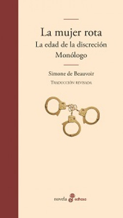 [9788435011426] La mujer rota, La edad de la discreción y Monólogo