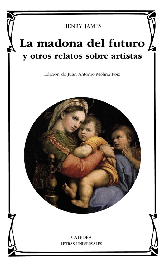 [9788437642109] La madona del futuro y otros relatos sobre artistas