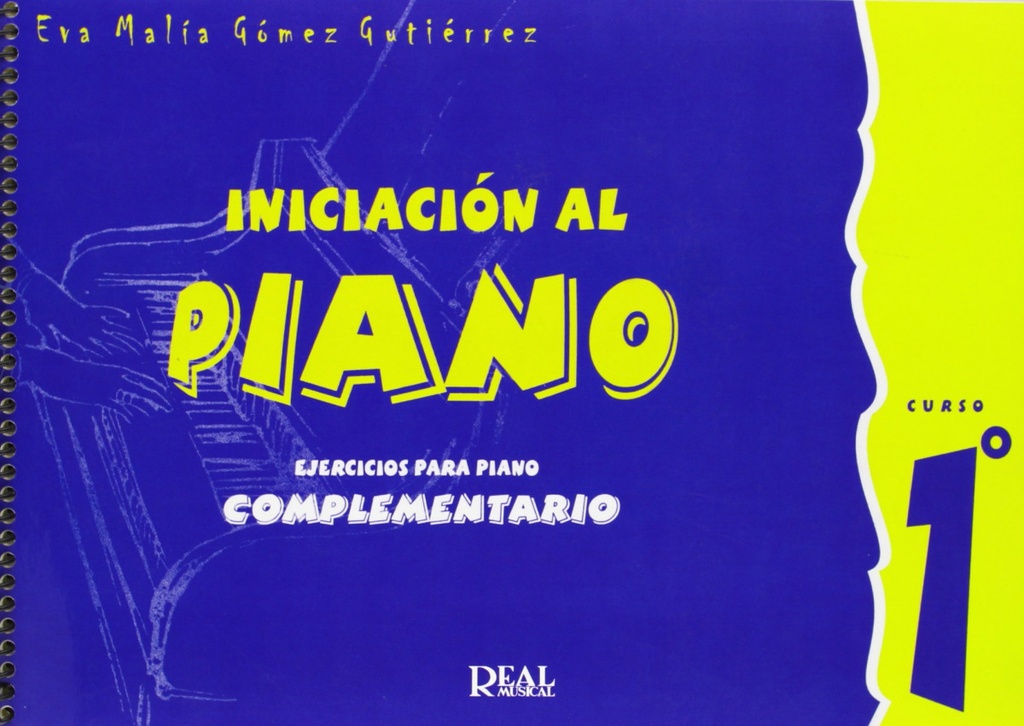 [9788438707609] 1e CURSO. INICIACION AL PIANO. EJERCICIOS PARA PIANO COMPLEMENTARIO
