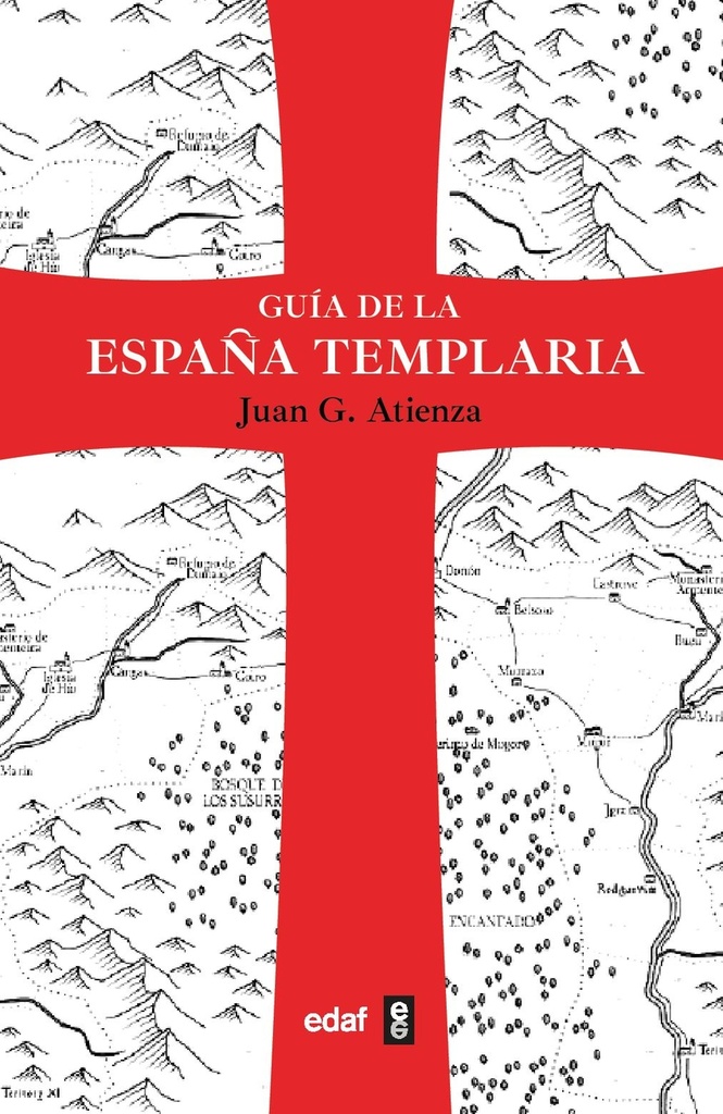 [9788441443280] Guía de la España templaria
