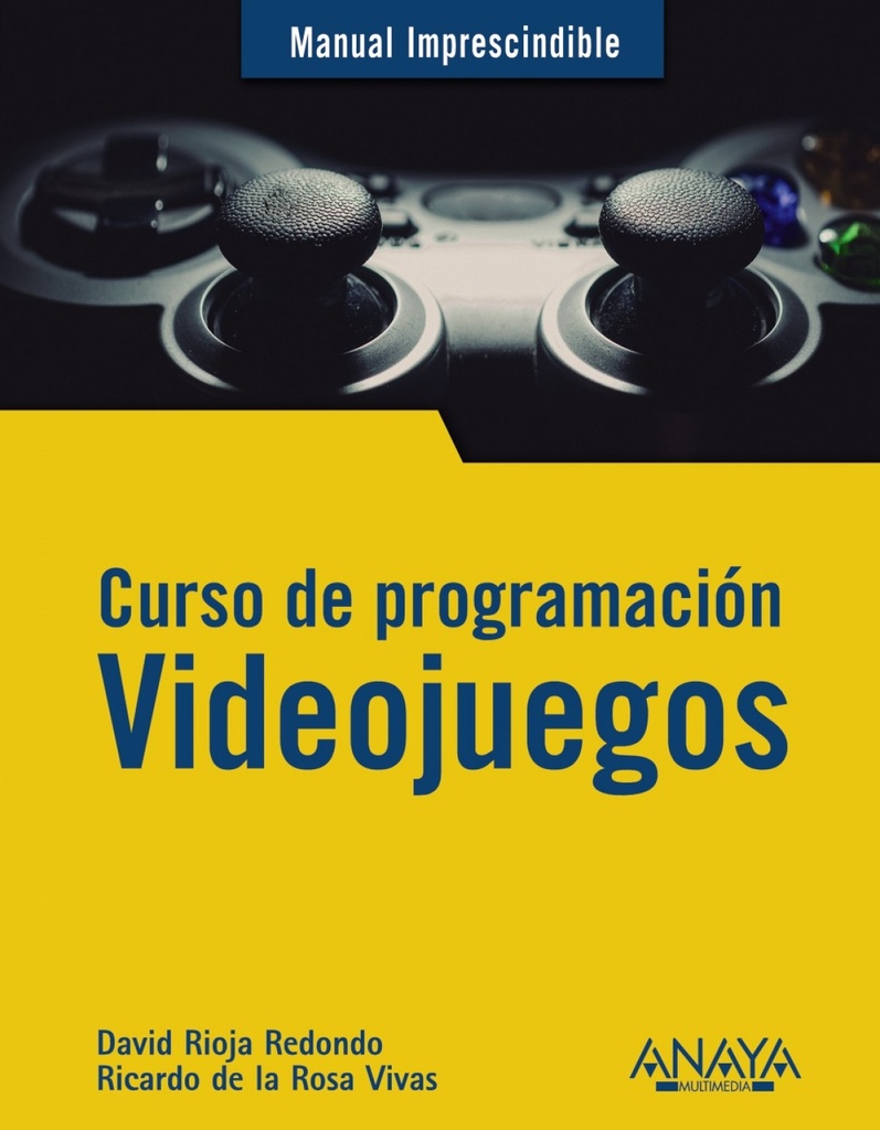 [9788441542686] Curso de programación.Videojuegos