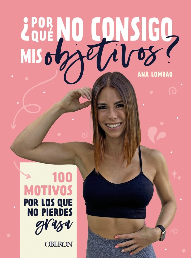 [9788441545236] ¿Por qué no consigo mis objetivos?