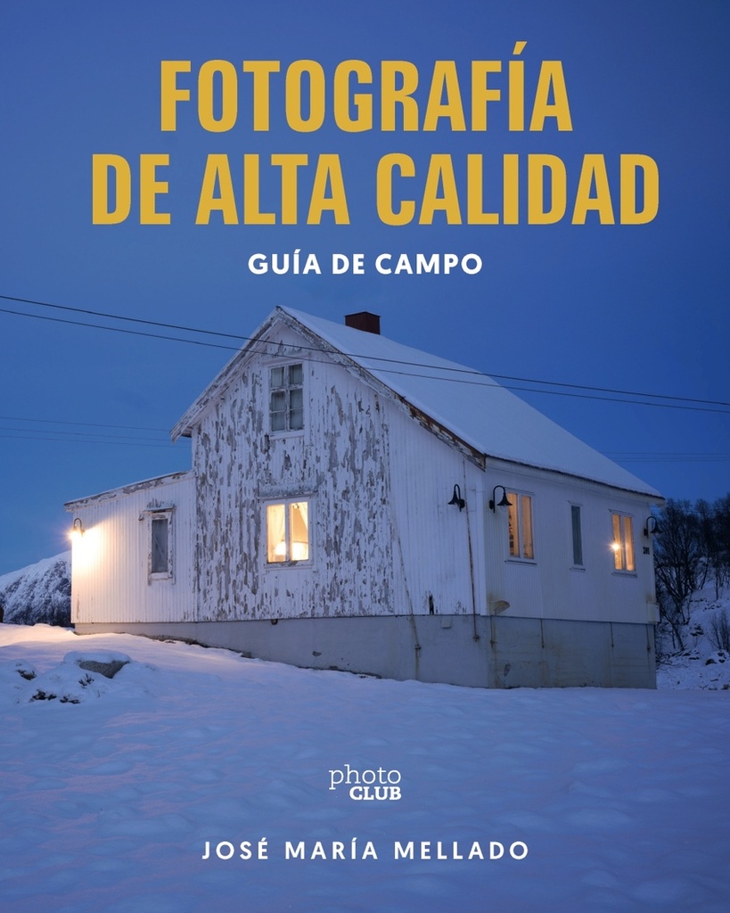 [9788441552685] Fotografía de Alta Calidad. Guía de campo