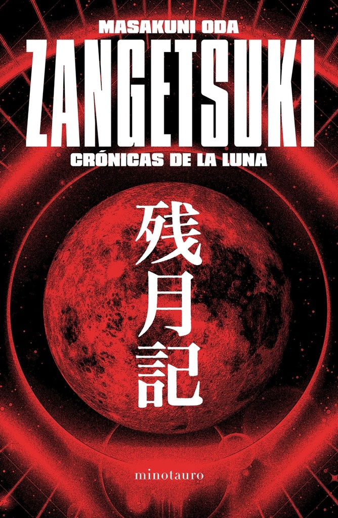 [9788445019825] Zangetsuki. Crónicas de la luna