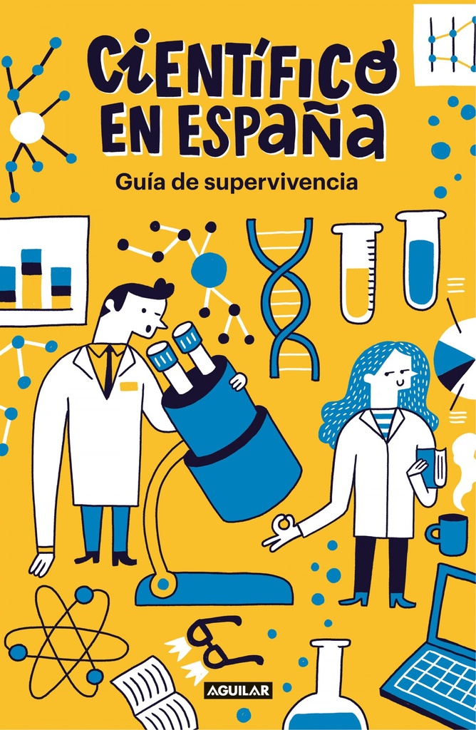 [9788403519275] Científico en España. Guia de Supervivencia