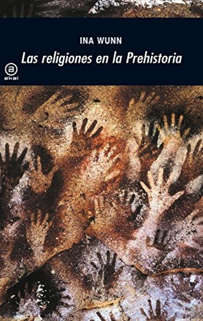 [9788446027683] Las religiones en la prehistoria