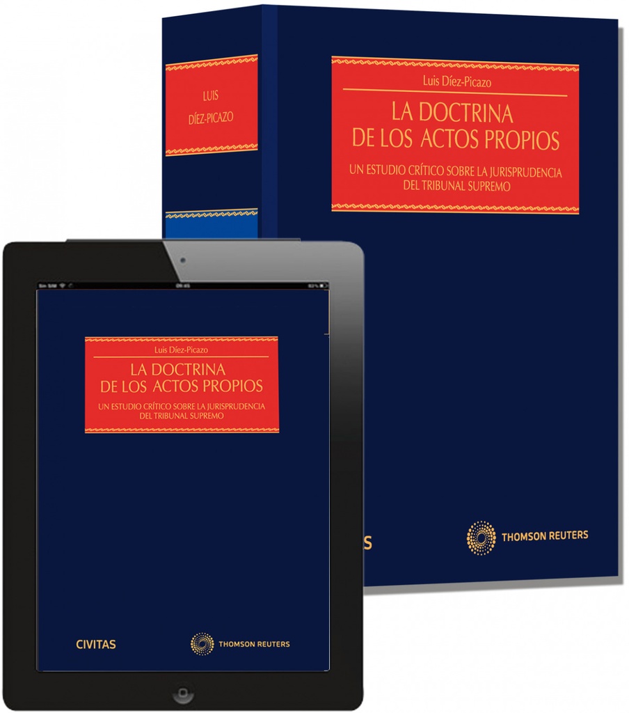 [9788447046645] LA DOCTRINA DE LOS ACTOS PROPIOS (PAPEL + E-BOOK)