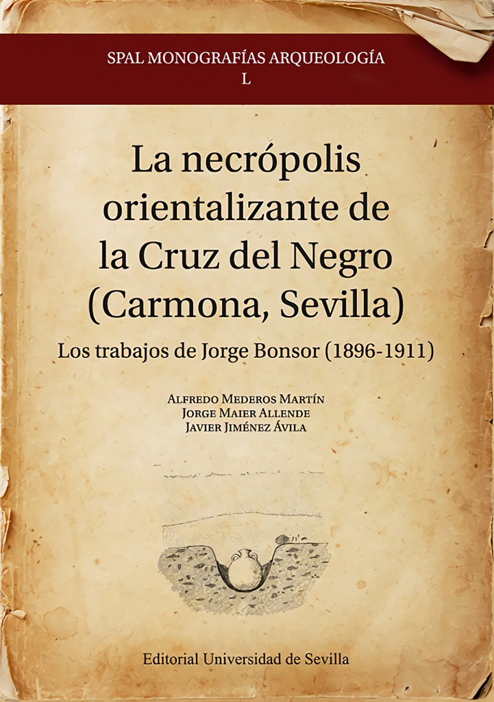 [9788447225187] La necrópolis orientalizante de la Cruz del Negro (Carmona, Sevilla)