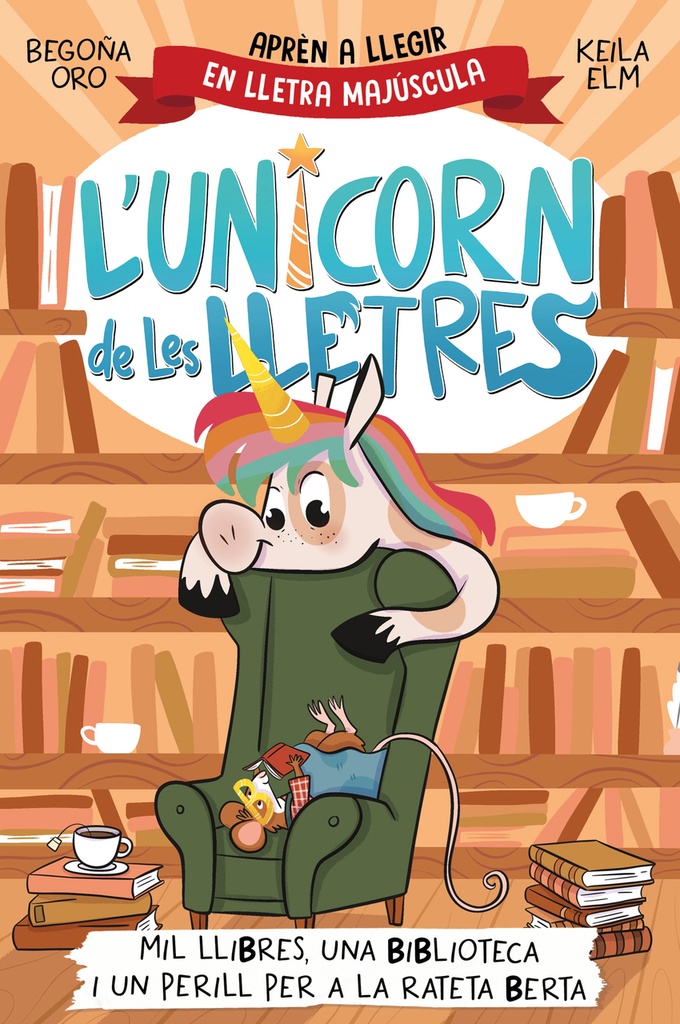 [9788448869533] L'unicorn de les lletres - Mil llibres, una biblioteca i un perill per a la rateta Berta