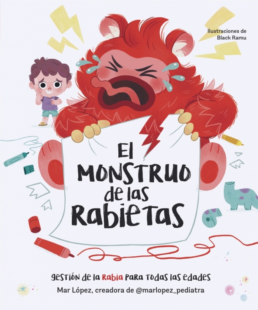 [9788448870362] El monstruo de las rabietas