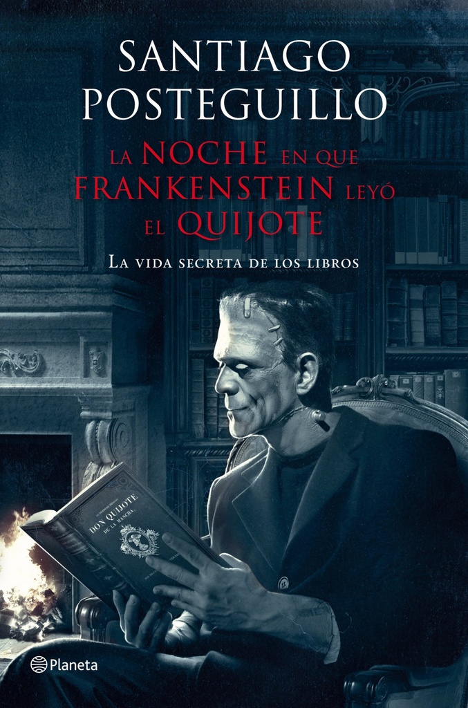 La Noche en que Frankenstein Leyo el Quijote