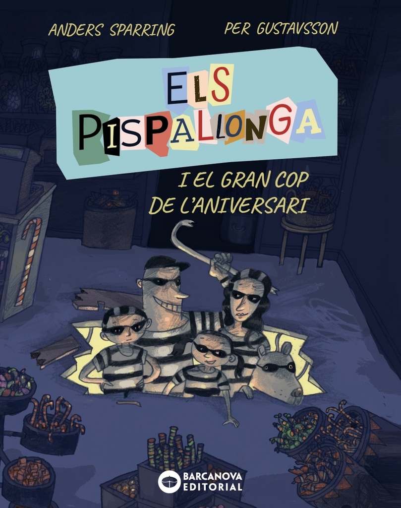 [9788448965235] Els Pispallonga i el gran cop de l'aniversari