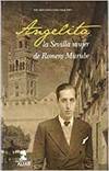 [9788461512201] Angelita la Sevilla mujer de Romero Murube