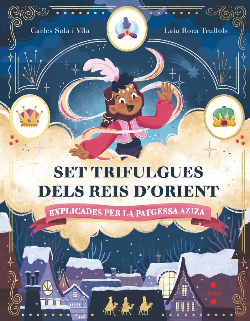 [9788466159104] Set trifulgues dels Reis d'Orient explicades per la patgessa Aziza