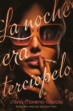 [9788416517657] La Noche Era Terciopelo