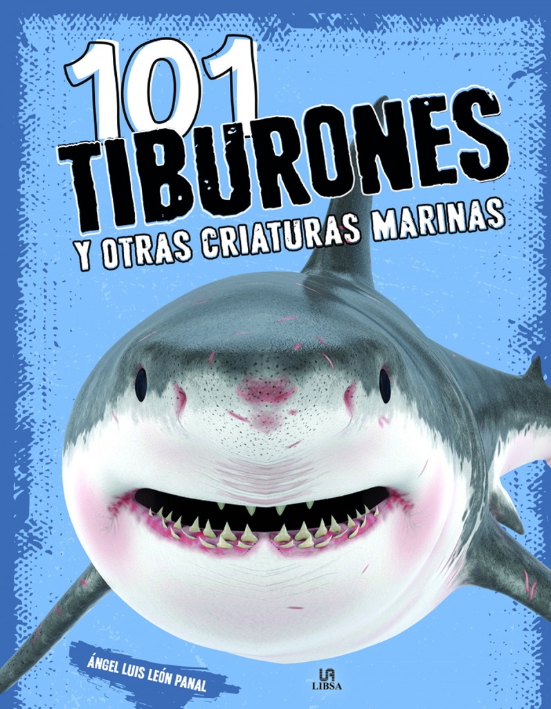 [9788466243322] 101 Tiburones y Otras Criaturas Marinas