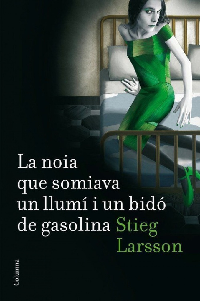 [9788466410045] La noia que somiava un llumí i un bidó de gasolina