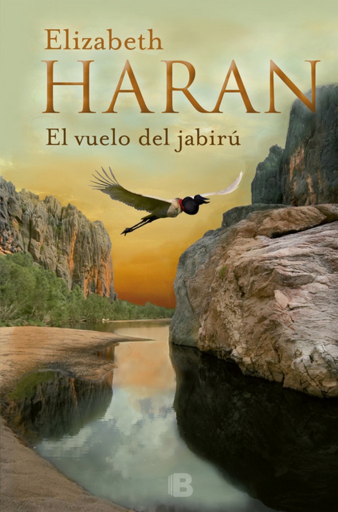 [9788466659369] EL VUELO DEL JABIRÚ