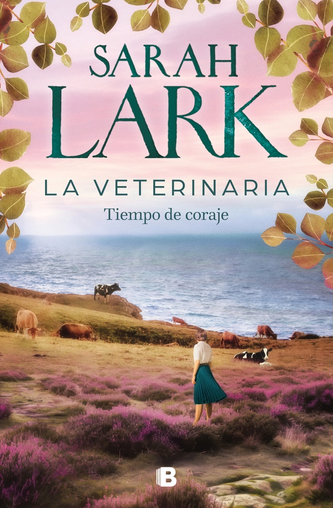 [9788466678445] La veterinaria. Tiempo de coraje (La veterinaria 3)