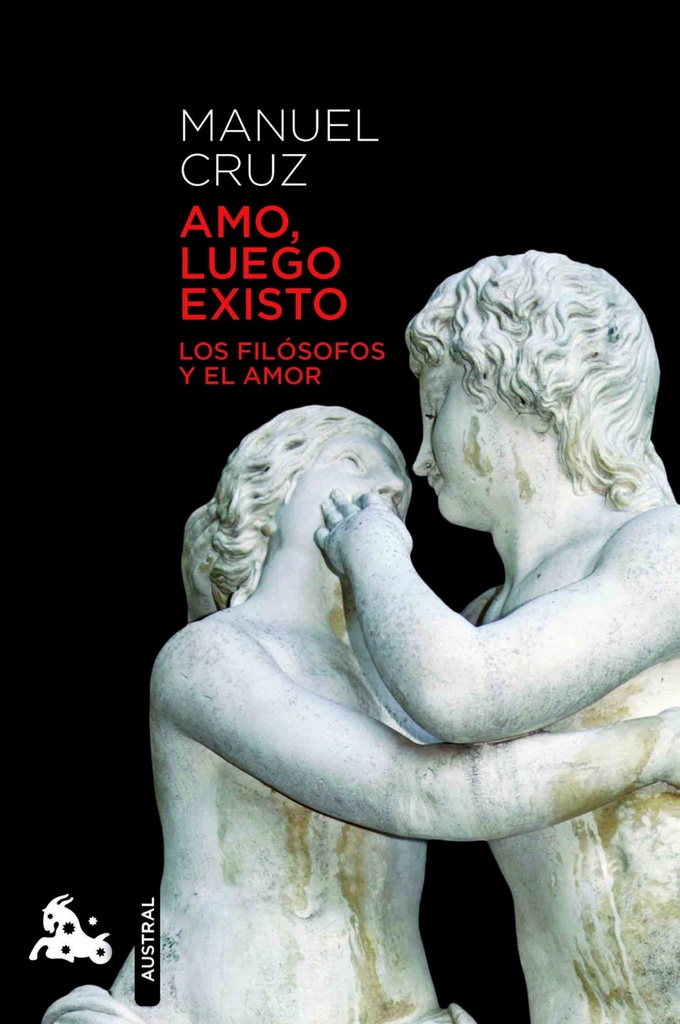 Amo, luego existo.