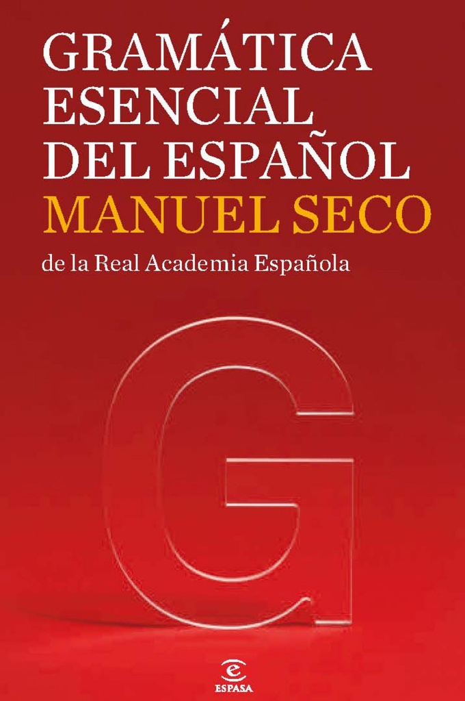 [9788467035858] Gramatica esencial del español