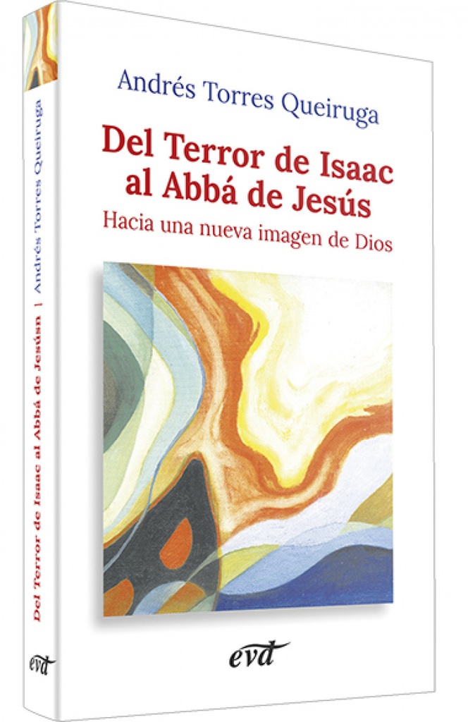 [9788481693607] Del terror de Isaac al Abbá de Jesús