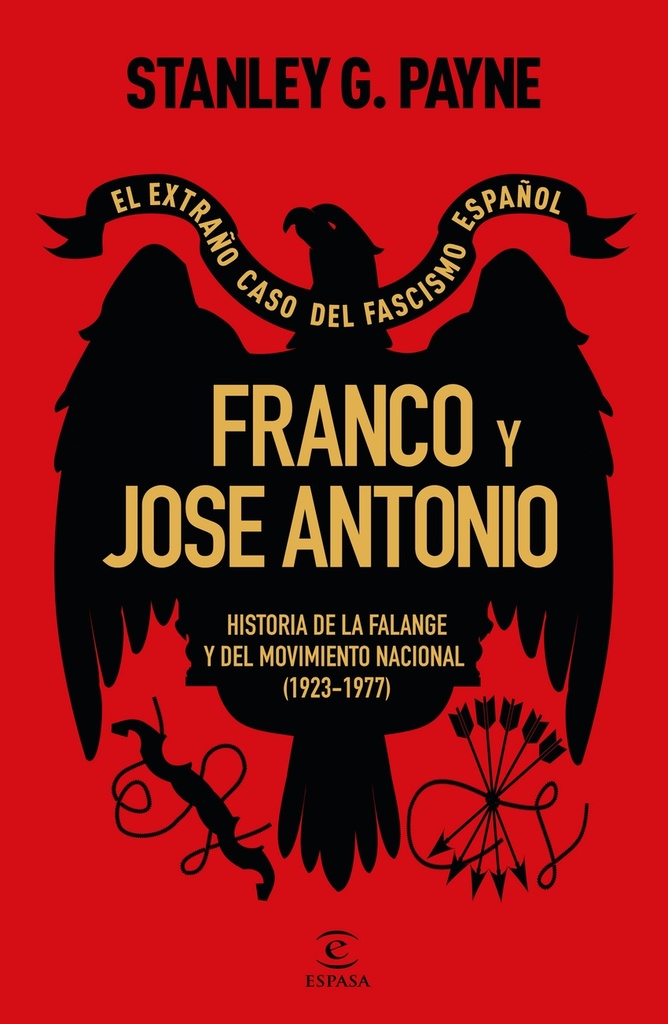 [9788467072594] Franco y José Antonio. El extraño caso del fascismo español
