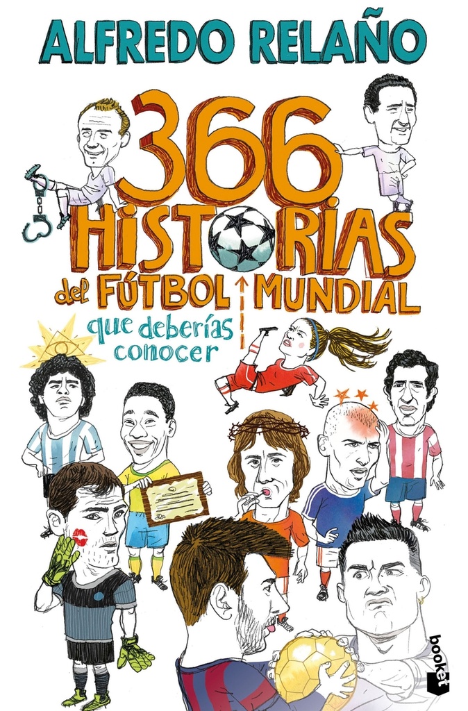 [9788467076899] 366 historias del fútbol mundial que deberías conocer