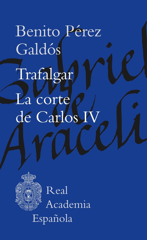 [9788467076936] Trafalgar. La corte de Carlos IV