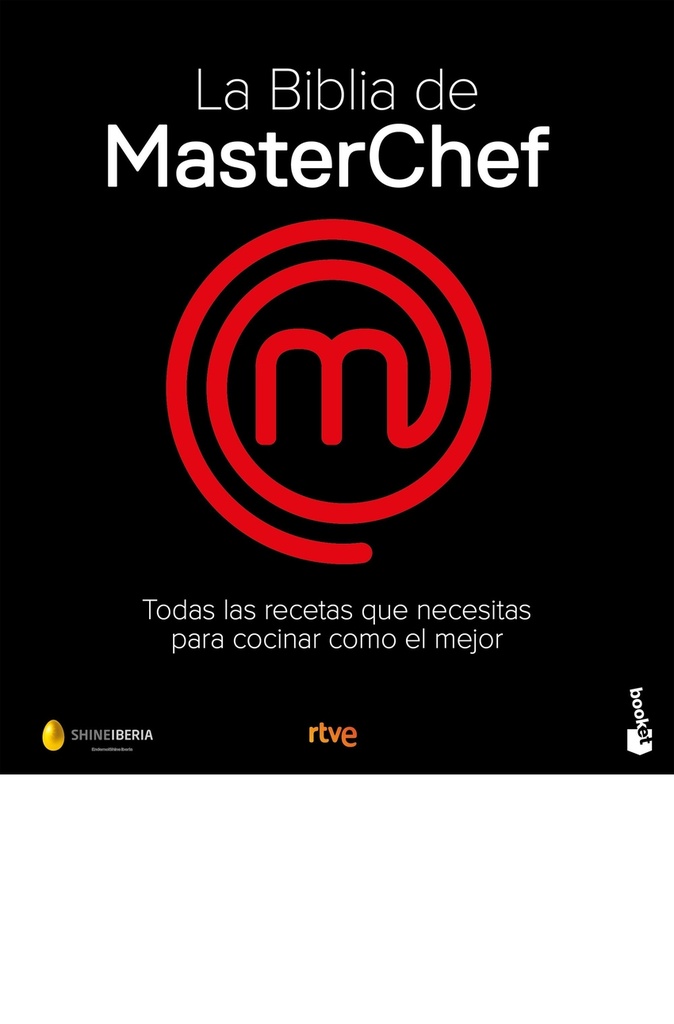 [9788467077650] La Biblia de MasterChef. Las recetas