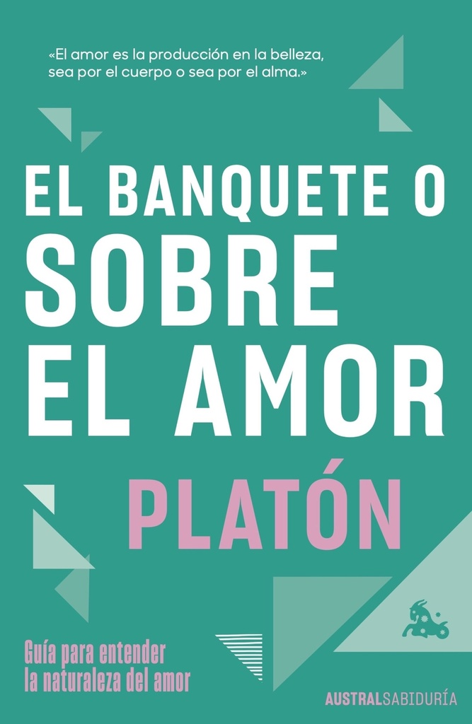 [9788467078701] El banquete o sobre el amor