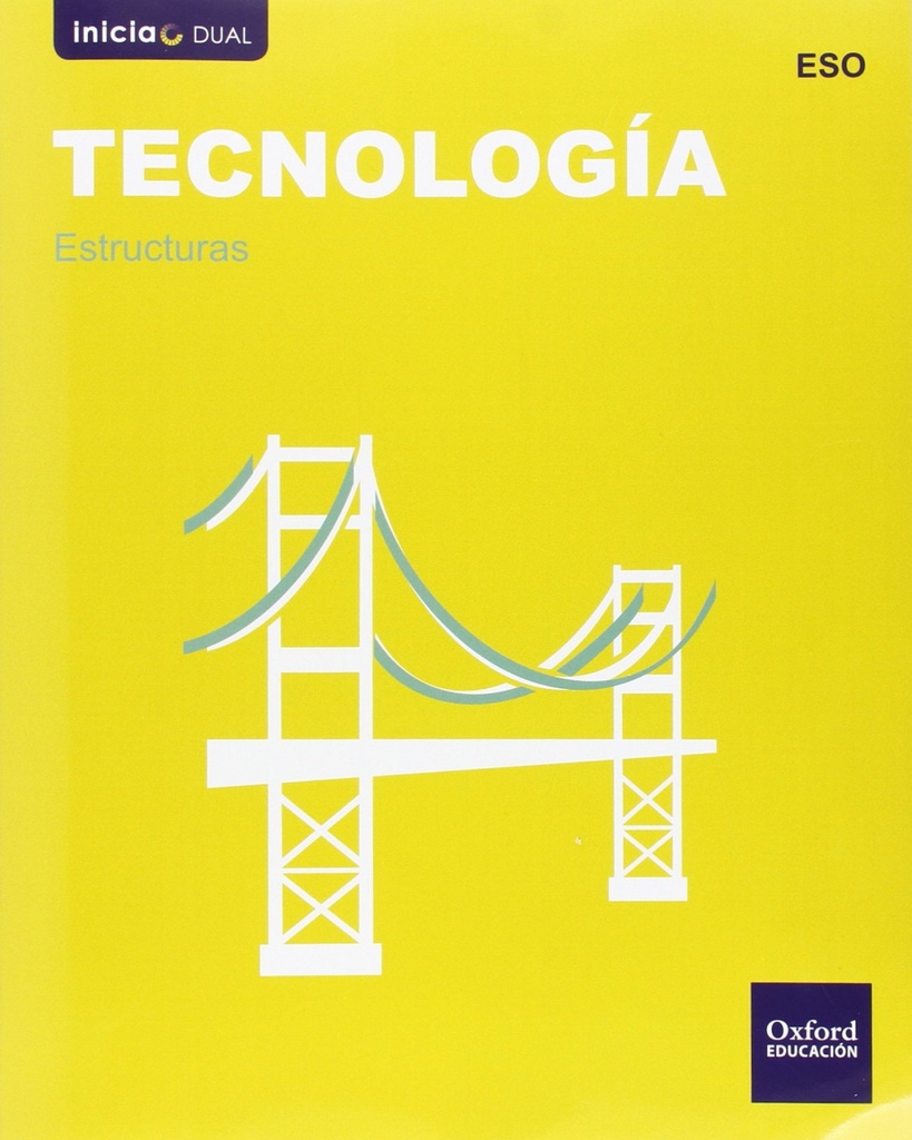 [9788467359657] Tecnología ESO Inicia Dual: Estructuras
