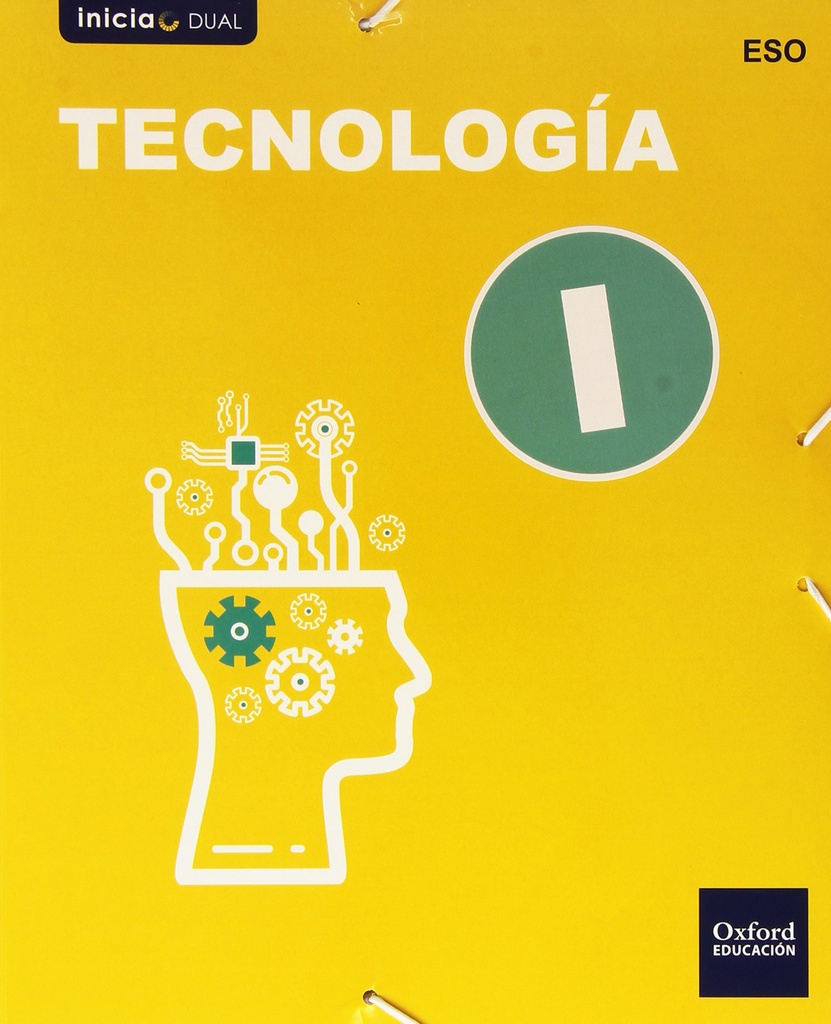 [9788467387018] Tecnología I Inicia Dual. Libro del Alumno