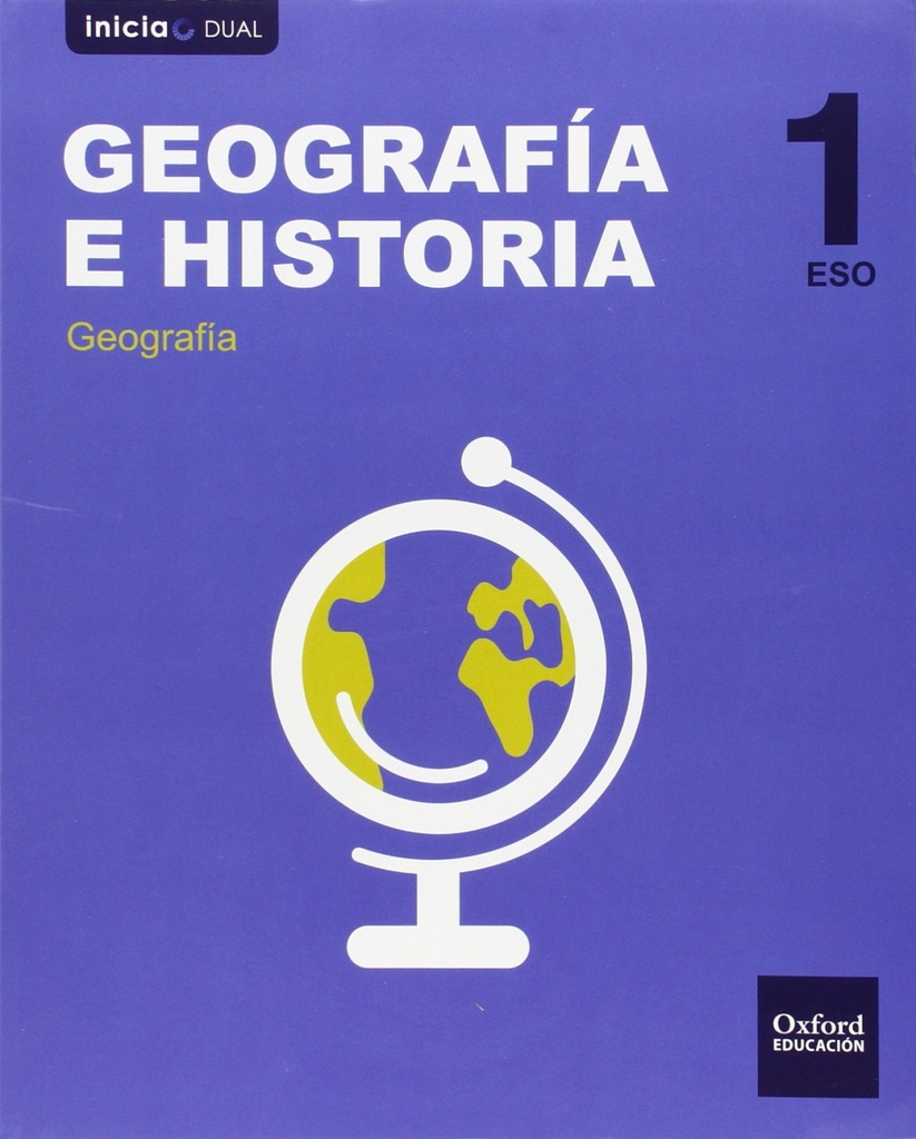 [9788467398748] Geografía e Historia 1.º ESO Inicia Dual. Libro del Alumno.