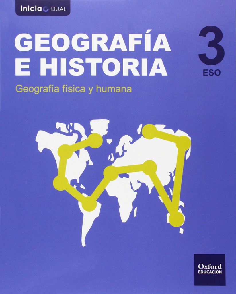 [9788467399066] Geografía e Historia 3.º ESO Inicia Dual Libro del alumno. A