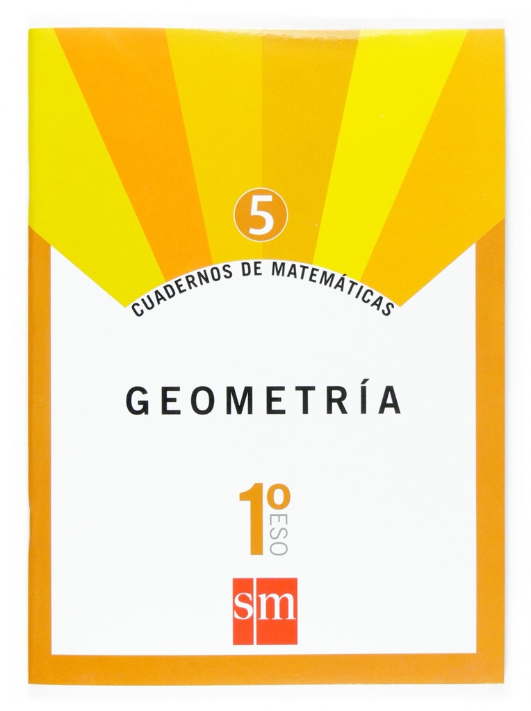 [9788467515848] Cuadernos de matemáticas 5. (1ºESO) Geometría
