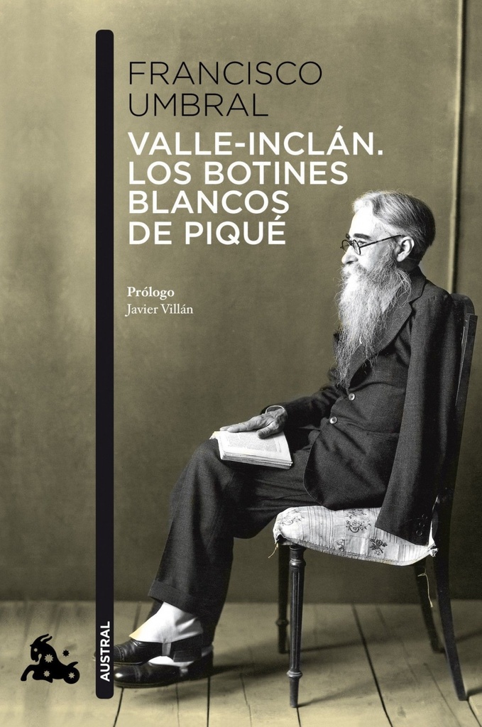 [9788408110576] Valle-Inclán. Los botines blancos de piqué