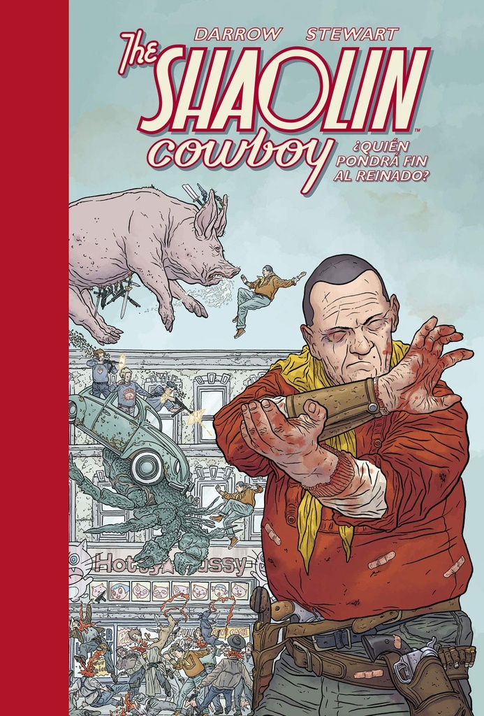 [9788467940039] Shaolin Cowboy 3. ¿Quién pondrá fin al reinado?