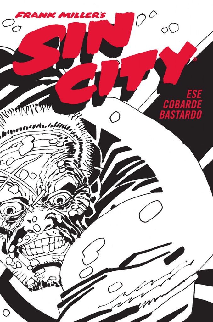 [9788467966367] SIN CITY 04. ESE COBARDE BASTARDO (CARTONÉ)