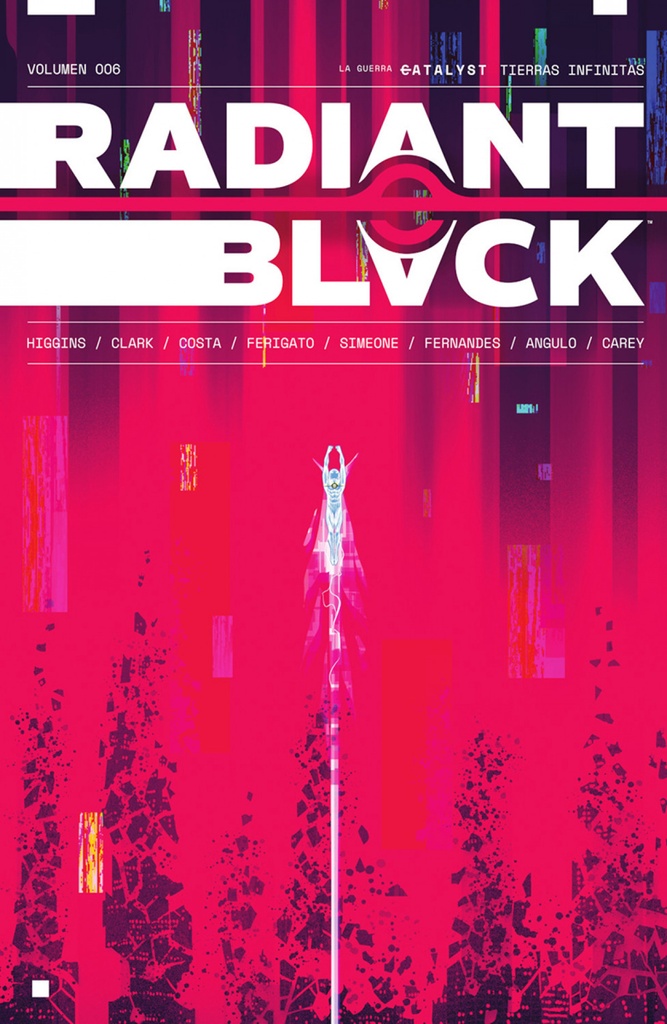 [9788467977523] RADIANT BLACK 06. LA GUERRA CATALYST: TIERRAS INFINITAS