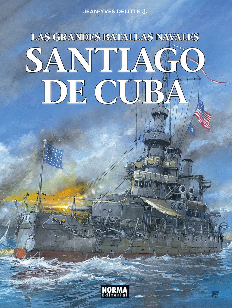 [9788467980615] LAS GRANDES BATALLAS NAVALES 17. SANTIAGO DE CUBA