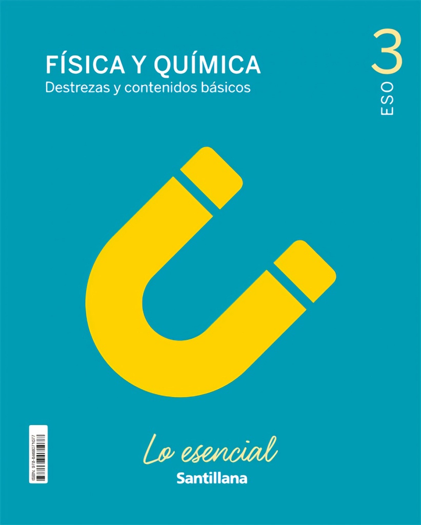 [9788468071077] 3ESO FISICA Y QUIMICA LO ESENCIAL ED21