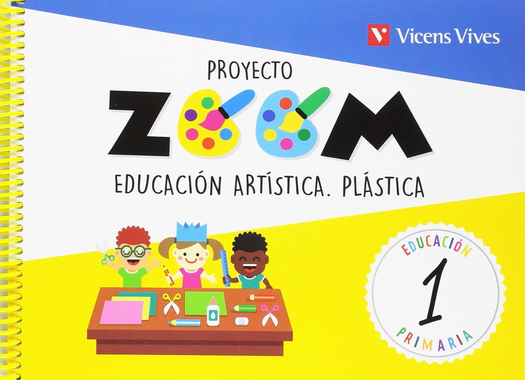 [9788468254821] PLASTICA 1 PRIMARIA EDUCACION ARTISTICA PROYECTO ZOOM