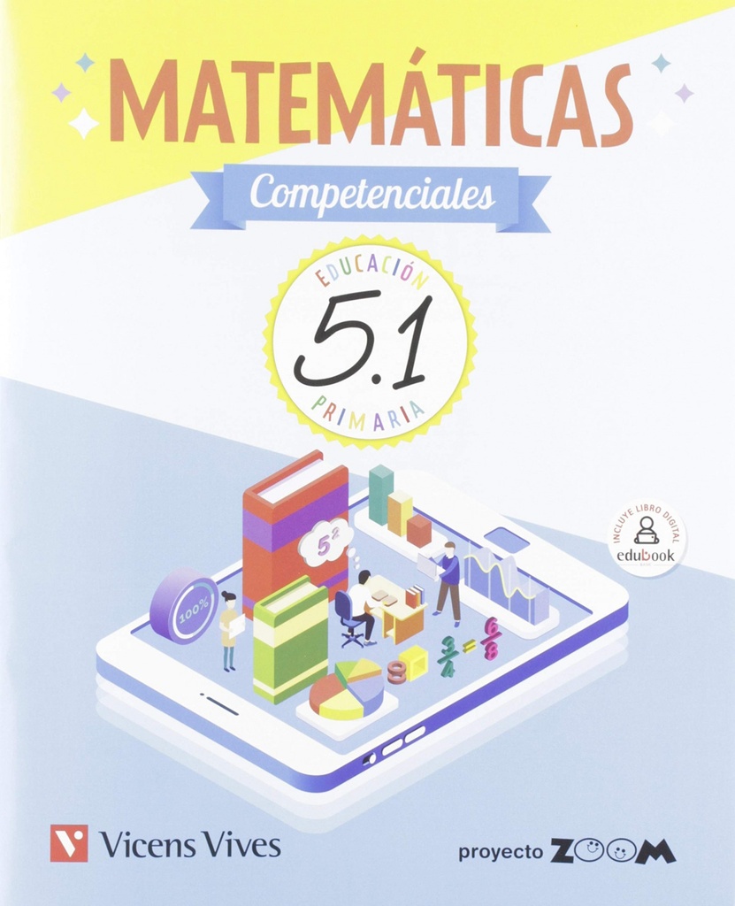 [9788468263281] CUADERNO MATEMÁTICAS COMPETENCIALES 5ºPRIMARIA. ZOOM 2019