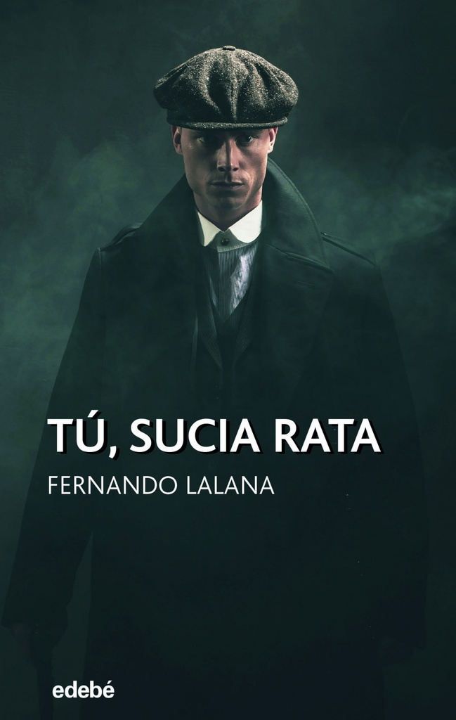 [9788468341156] TÚ, SUCIA RATA