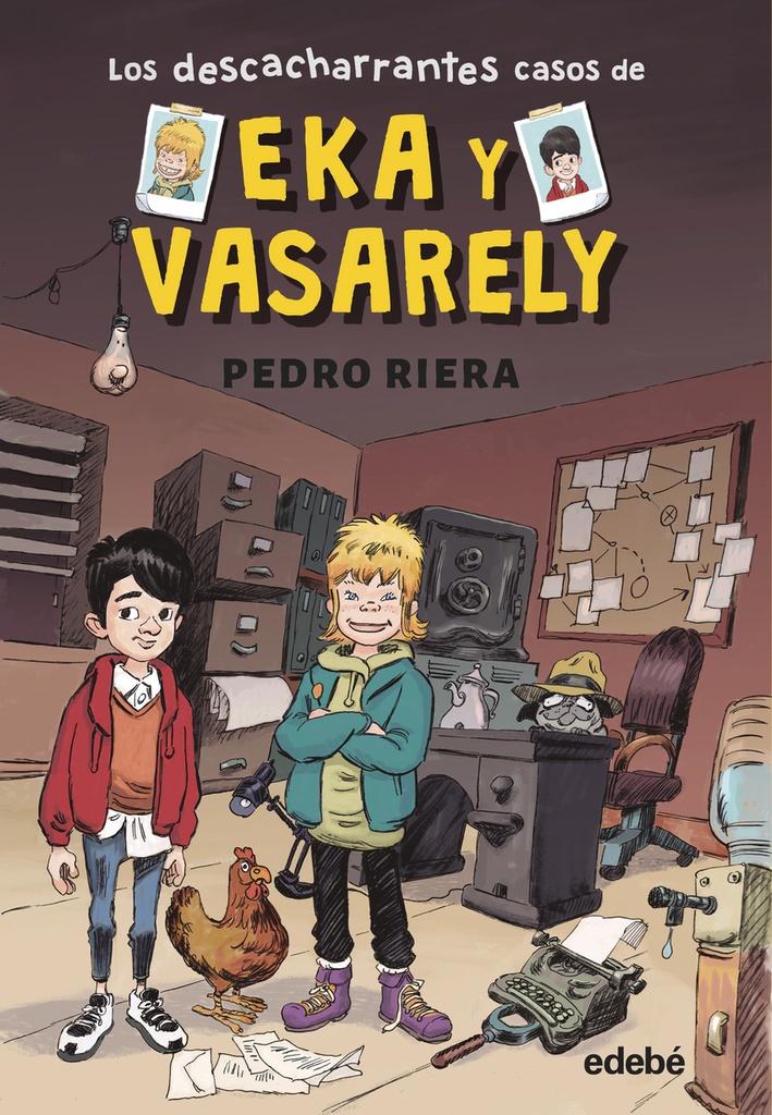 [9788468372570] 1. LOS DESCACHARRANTES CASOS DE EKA Y VASARELY