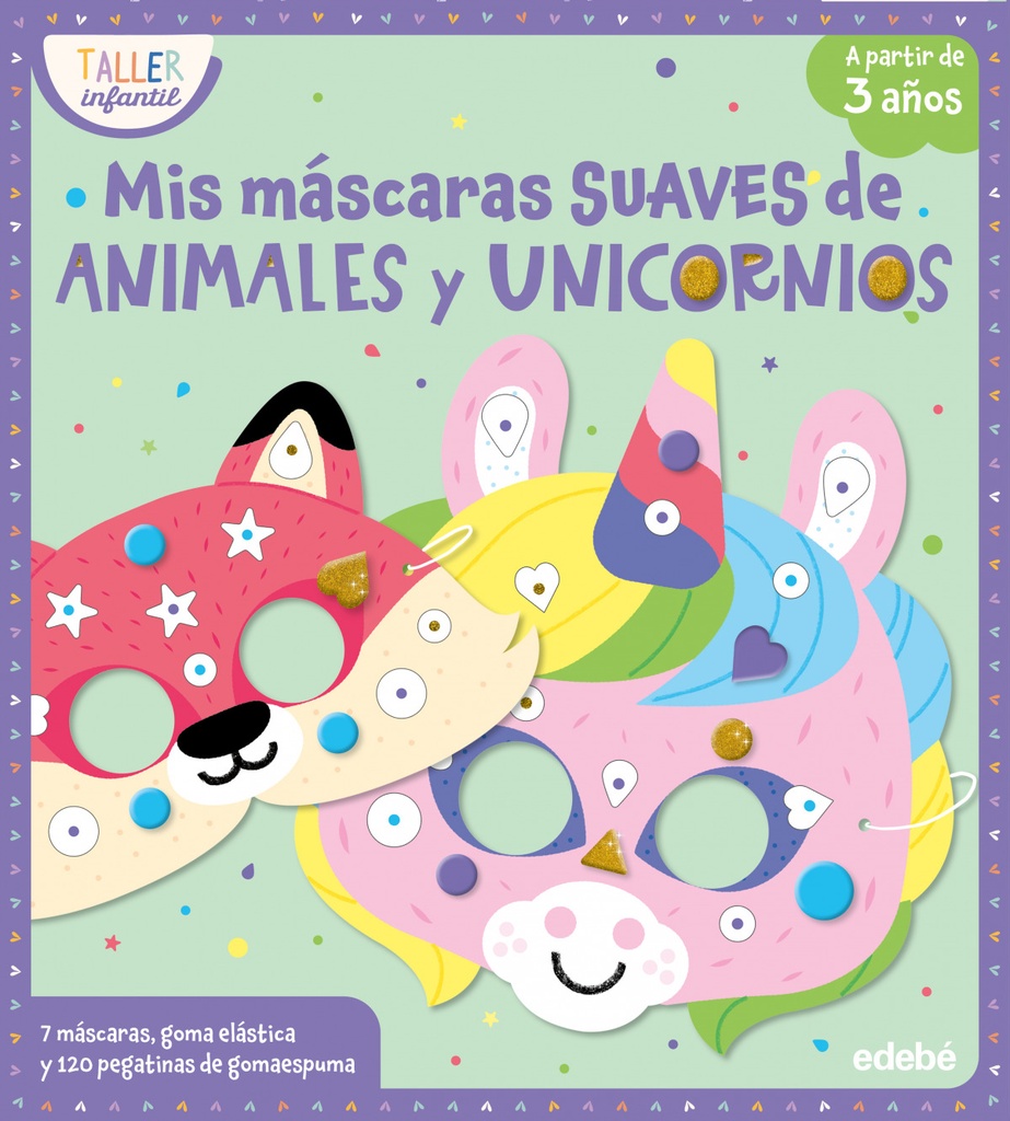 [9788468376127] MIS MÁSCARAS SUAVES DE ANIMALES Y UNICORNIOS