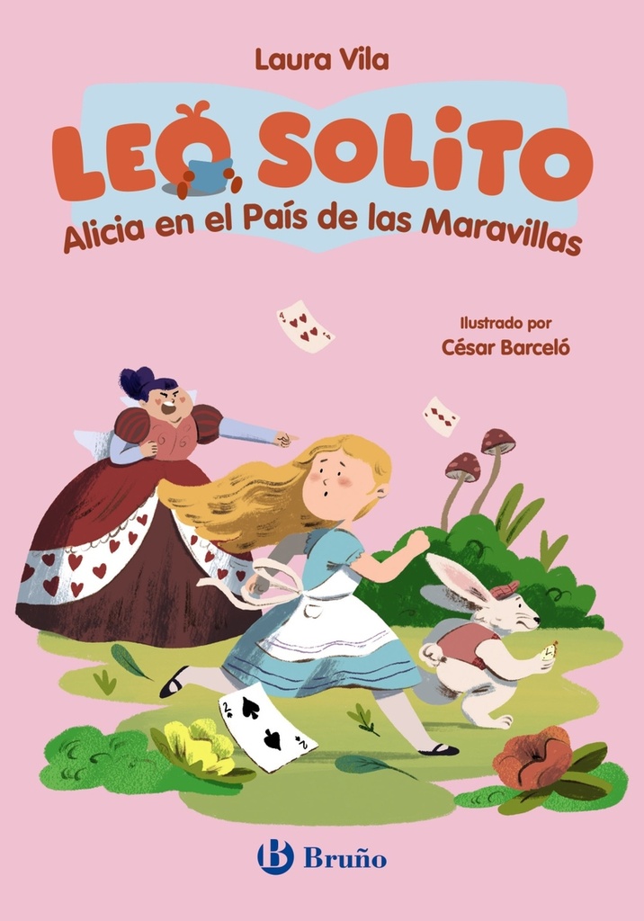 [9788469643075] Leo solito Alicia en el País de las Maravillas
